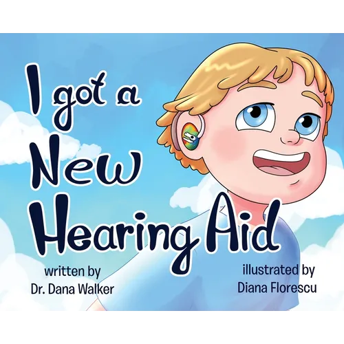 I Got a New Hearing Aid