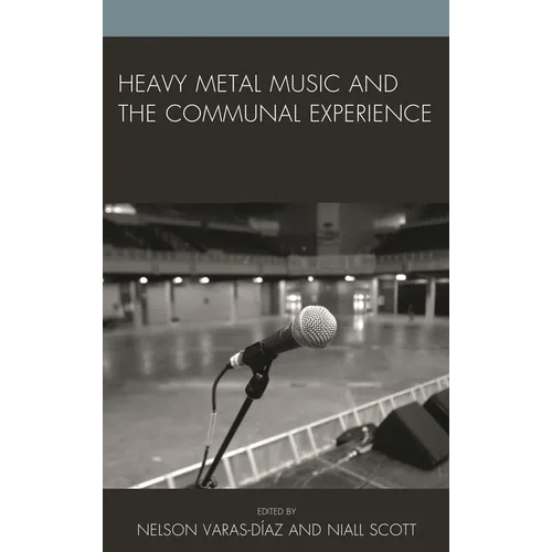 Heavy Metal Music and the Communal Experience