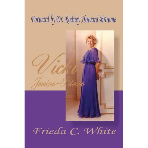 Vicki Jamison-Peterson: One of God's Handmaidens