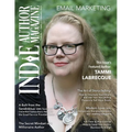 Indie Author Magazine Featuring Tammi Labrecque: Email Marketing, Building Your Mailing List, Author Newsletter Strategies, and Connecting with Reader