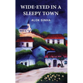 Wide-Eyed In A Sleepy Town