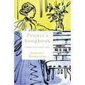 Proust's Songbook: Songs and Their Uses