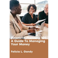 Financial Planning 101: A Guide To Managing Your Money