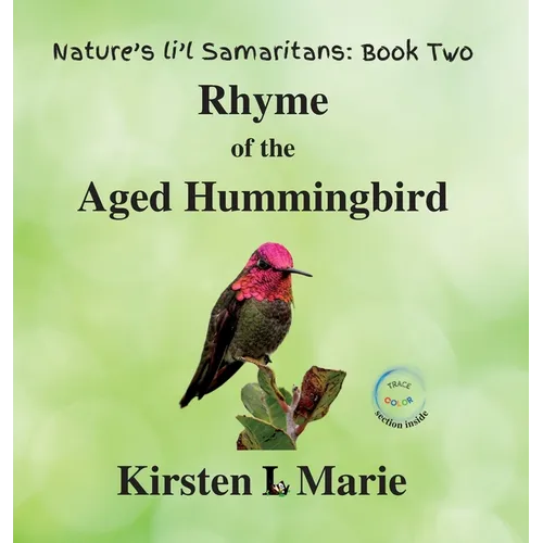 Rhyme of the Aged Hummingbird