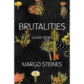 Brutalities: A Love Story
