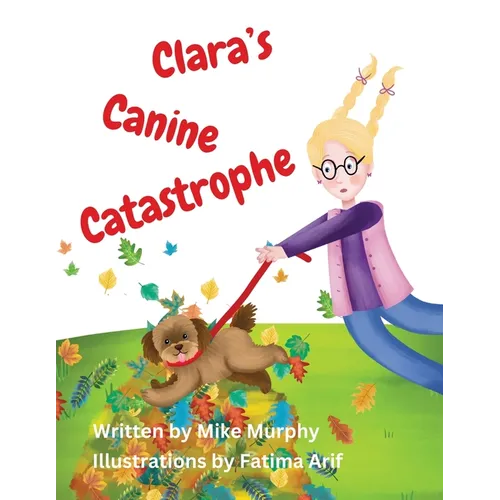 Clara's Canine Catastrophe