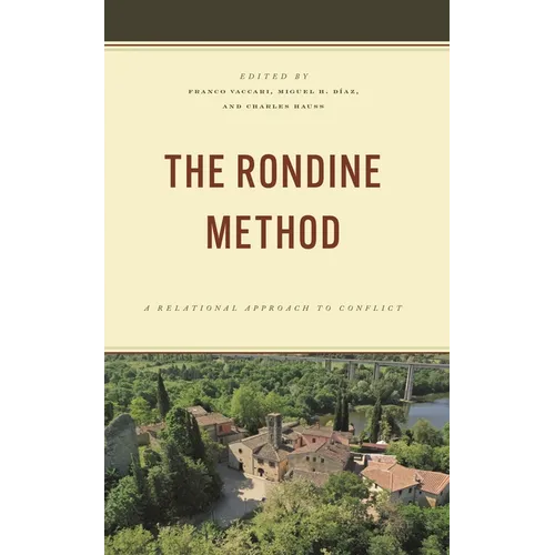 The Rondine Method: A Relational Approach to Conflict