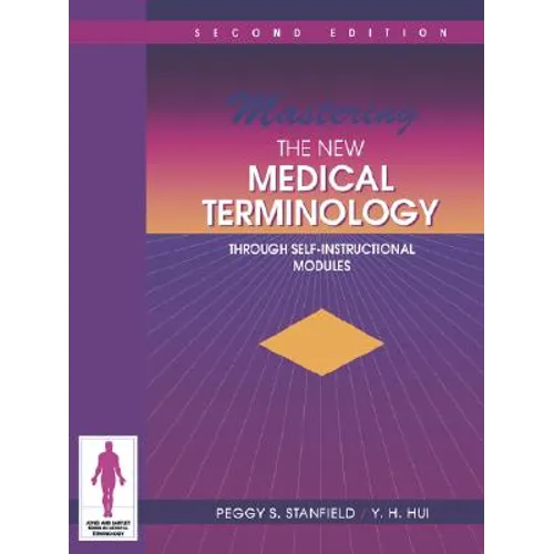 Mastering the New Medical Terminology Through Self-Instructional Modules: .
