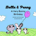 Bella & Penny: A Very Bunny Birthday