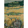 Outside the Gates of Eden