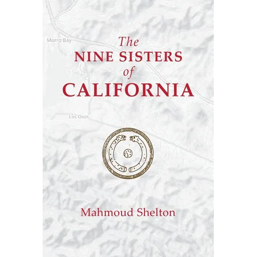The Nine Sisters of California