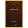 Roman Days