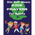 Kids' Prayers For Sports