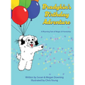 Bradykin's Birthday Adventure: A Rhyming Tale of Magic & Friendship