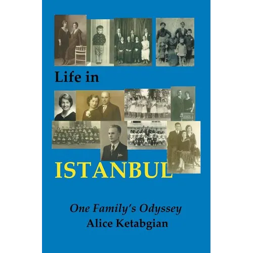 Life in ISTANBUL: A Family's Odyssey