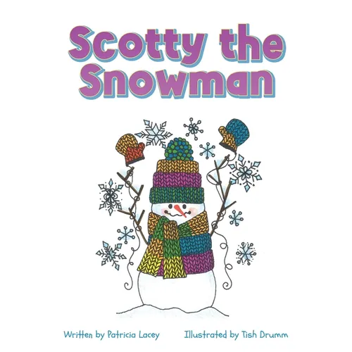 Scotty the Snowman