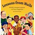 Lessons from Nails: World's Greatest Lessons on Your Fingertips