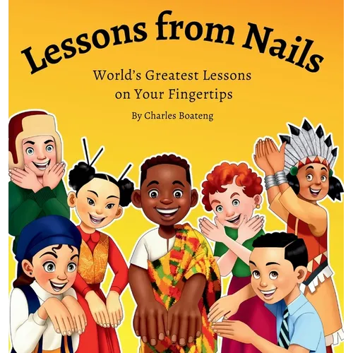 Lessons from Nails: World's Greatest Lessons on Your Fingertips
