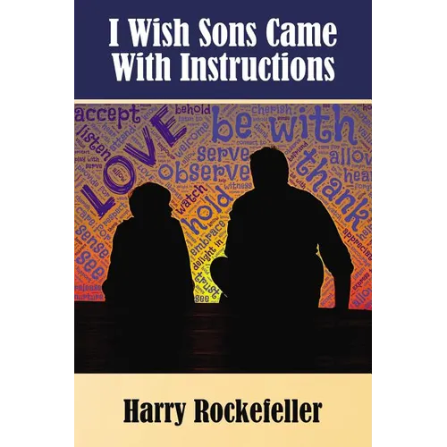 I Wish Sons Came with Instructions