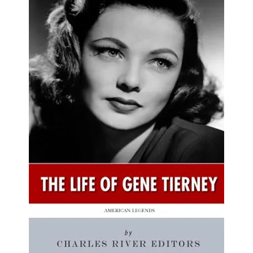 American Legends: The Life of Gene Tierney