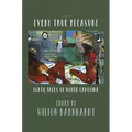 Every True Pleasure: LGBTQ Tales of North Carolina