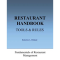 Restaurant Handbook - Tools & Rules: Fundamentals of Restaurant Management