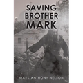 Saving Brother Mark