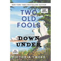 Two Old Fools Down Under - LARGE PRINT