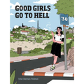 Good Girls Go to Hell