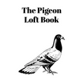 The Pigeon Loft Book: Racing and Breeding Loft Book With White Cover