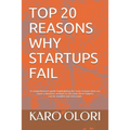 Top 20 Reasons Why Startups Fail