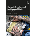 Higher Education and the Carceral State: Transforming Together