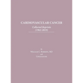 Cardiovascular Cancer: Collected Reprints