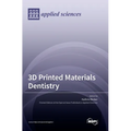 3D Printed Materials Dentistry