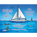Sailing with Paros: Our Beautiful World