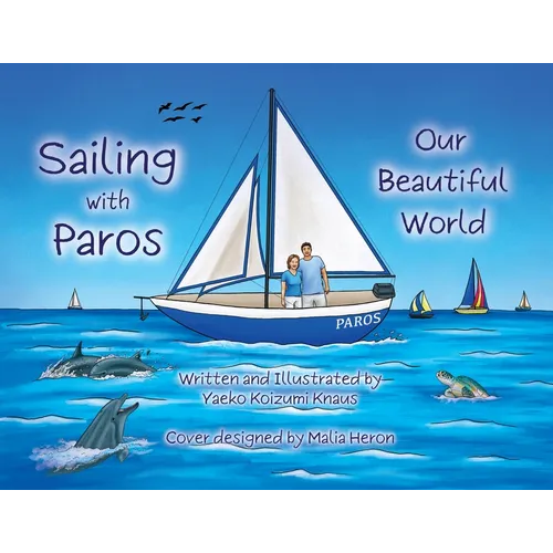Sailing with Paros: Our Beautiful World