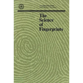 The Science of Fingerprints: Classification and Uses