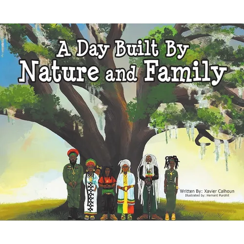 A Day Built By Nature and Family
