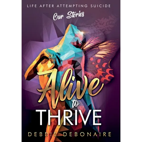Alive to Thrive