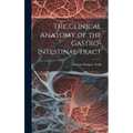The Clinical Anatomy of the Gastro-intestinal Tract