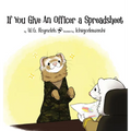 If You Give An Officer A Spreadsheet