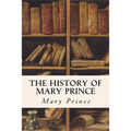 The History of Mary Prince