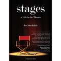 Stages: A Life in the Theatre