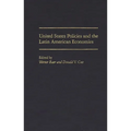 United States Policies and the Latin American Economies