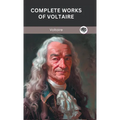 Complete Works of Voltaire