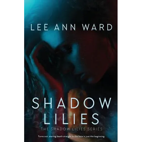 Shadow Lilies