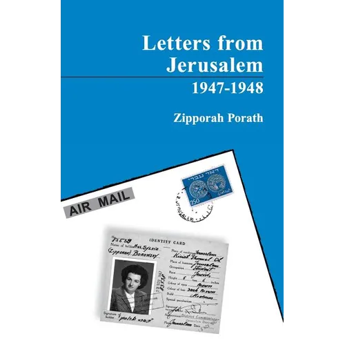 Letters From Jerusalem 1947-1948