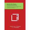 Notes On Pomo Ethnogeography: University Of California Publications In American Archaeology And Ethnology, V40, No. 2