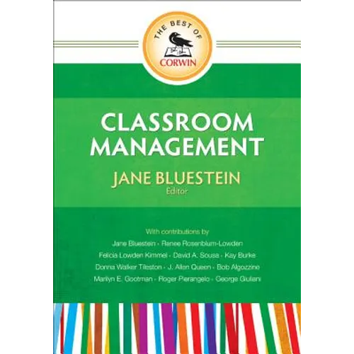 The Best of Corwin: Classroom Management