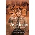The Pleasures and Perils of Academe: A Teacher's Tale